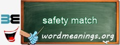 WordMeaning blackboard for safety match